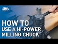 How to use a hipower milling chuck  big daishowaamericas