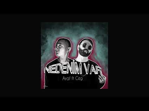 Araf Ft. Ceg - Nedenim Var  (Prod. Emrah Türken)