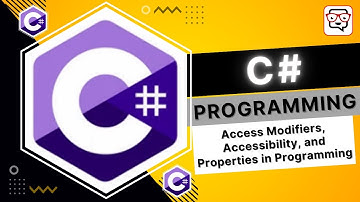🔴 Access Modifiers, Accessibility and Properties in Programming • C# Programming • Learn C# Tutorial