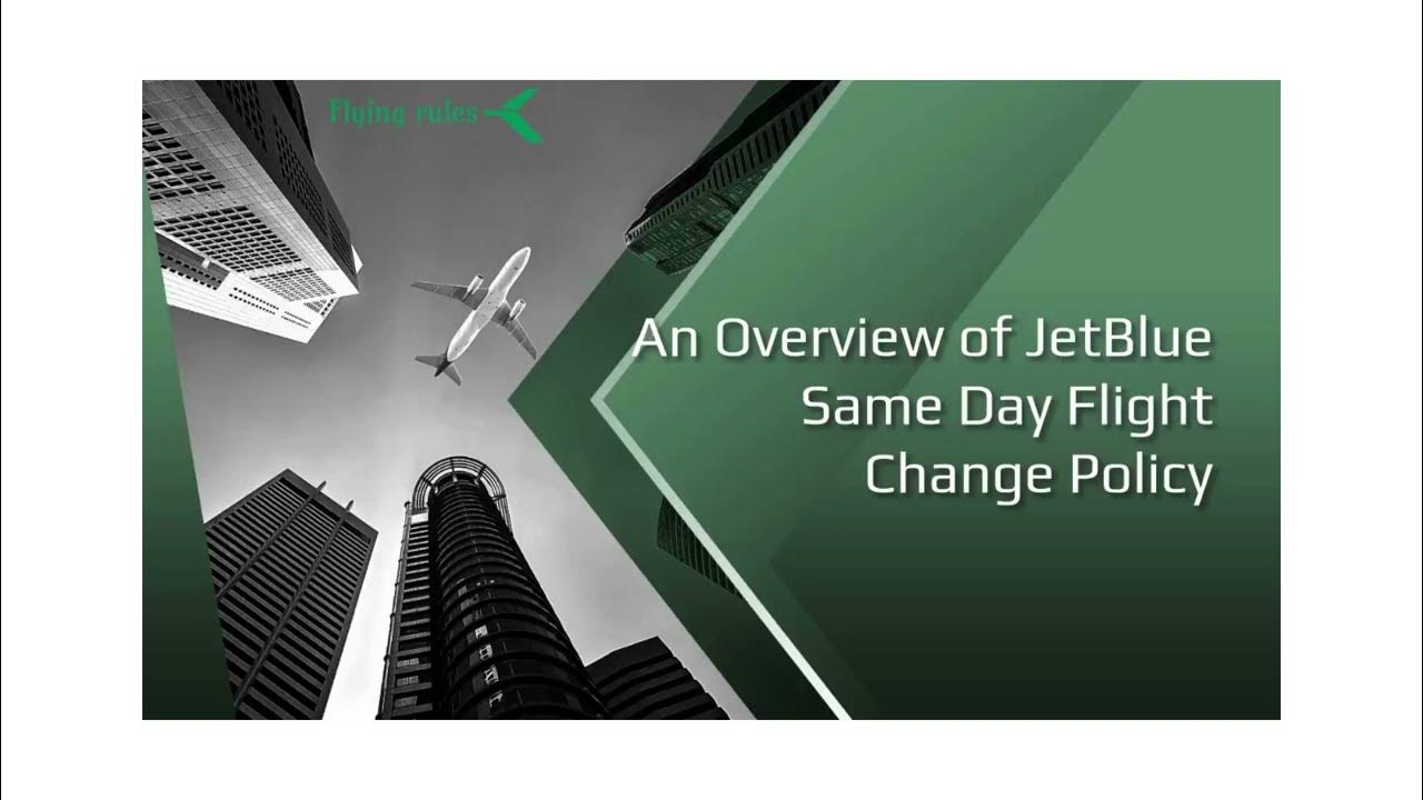 An Overview of Jetblue Same Day Flight Change Policy YouTube