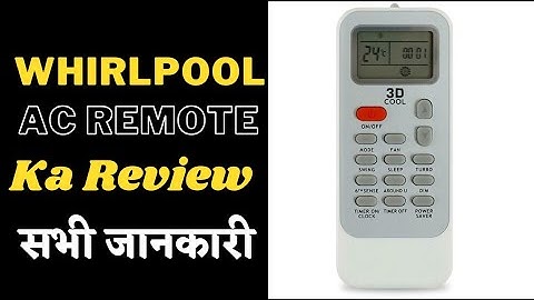 Whirlpool AC Remote ka Review।✅⚡ Whirlpool AC रिमोट कि जानकारी।