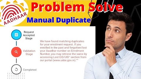 We Have Found Matching Duplicate For Your Enrolment Request | How To Find Lost Aadhar Card