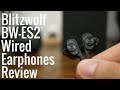 Blitzwolf BW-ES2 Earphones - Unboxing and Review