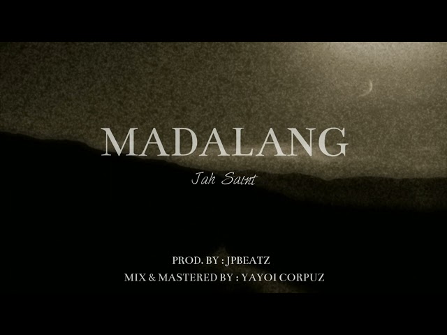 Jah - MADALANG (Official Audio) class=