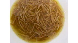 vermicelli soup, اسرع شوربه بمكون واحد فقط شوربة الشعيريه المقلية