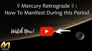 ☿Mercury Retrograde☿: How To Manifest During this Period