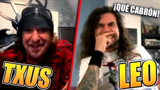 TXUS DI FELLATIO le hace una pregunta a LEO JIMÉNEZ
