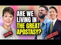 Are We Living In The Great Apostasy?