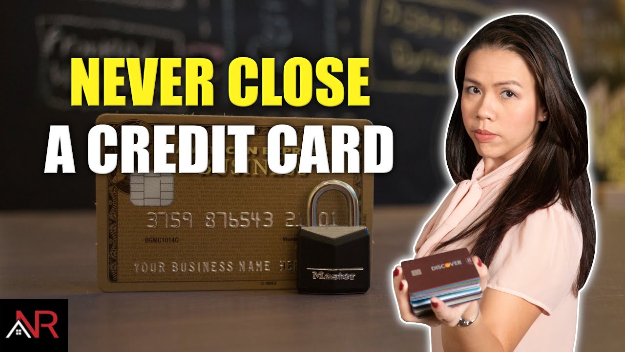Why You Should Never Close A Credit Card? - YouTube