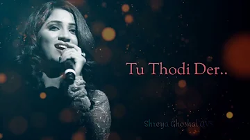 Thodi Der | Half Girlfriend | Shreya Ghoshal, Farhan Saeed | Lyrics AVS Song