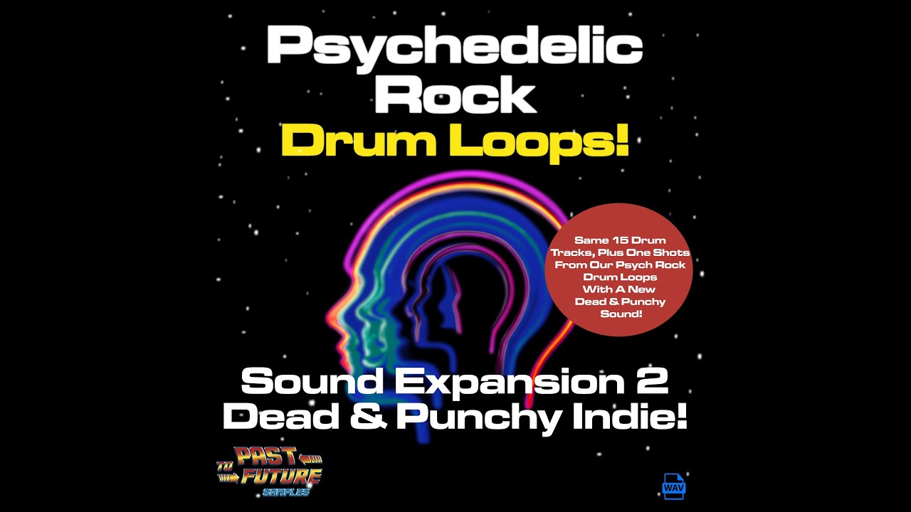 Psychedelic Rock Drum Loops Sound Expansion 2 - Dead & Punchy Indie!