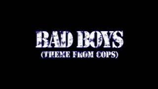 Inner Circle - Bad Boys ( Theme From Cops ) : High Pitched / Sped Up