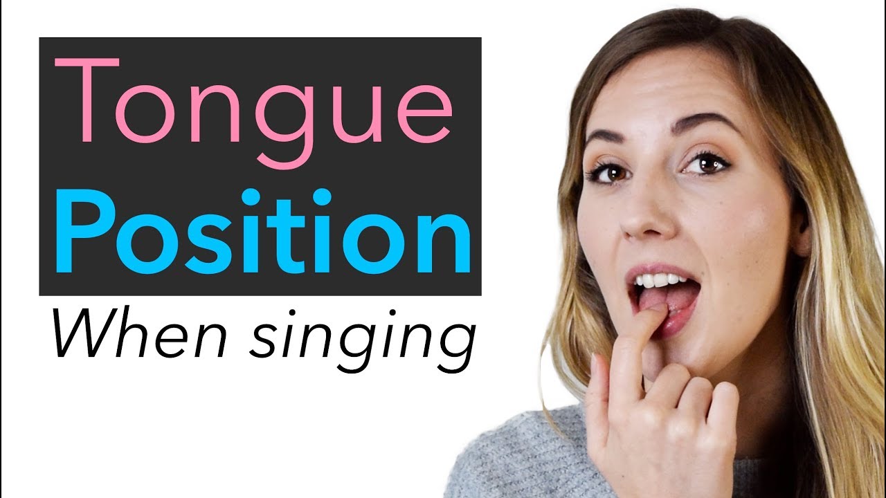Tongue Position when Singing  Exercises to Avoid Tongue Tension