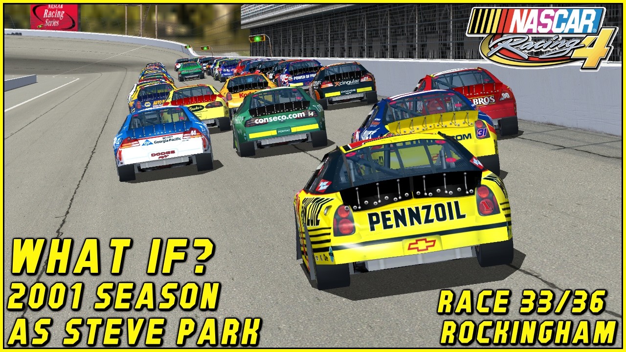 Steve Rockingham Rally What if Steve Park Finished 2001 | Ep9 Rockingham | Nascar Racing 4 ...