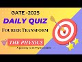 Quiz on Fourier Transform