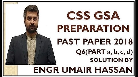 CSS GSA past paper 2018 by Engr Umair Hassan