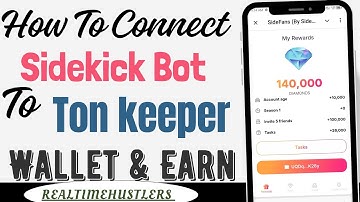 How to Connect Sidekick Bot Game to TON Keeper Wallet & Earn Points | Step-by-Step Guide