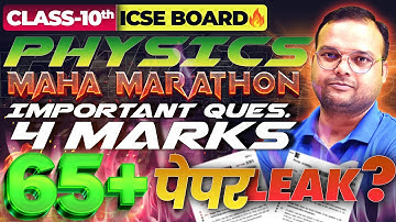 🔥 Class 10 ICSE Physics | Most Important 4 Marks Questions | Score High in Board Exam 2025! 🚀
