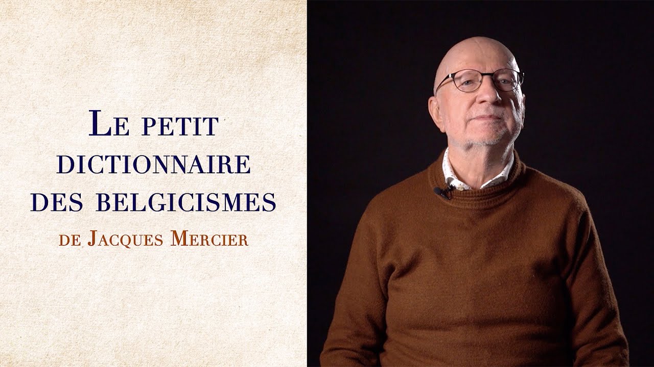 Le petit dictionnaire des belgicismes de Jacques Mercier