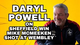 WAKEFIELD TRINITY boss Daryl Powell on win over Sheffield Eagles, Mike McMeeken and shot at Wembley