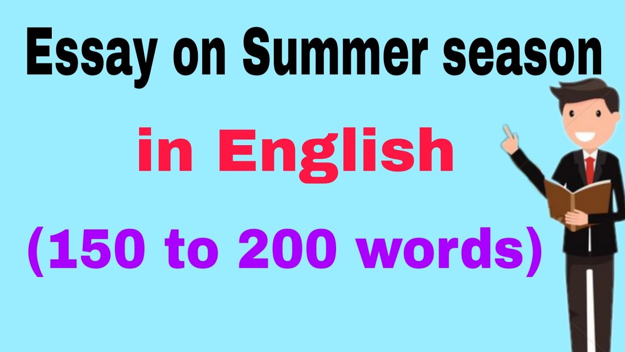 essay on summer season in 150 words