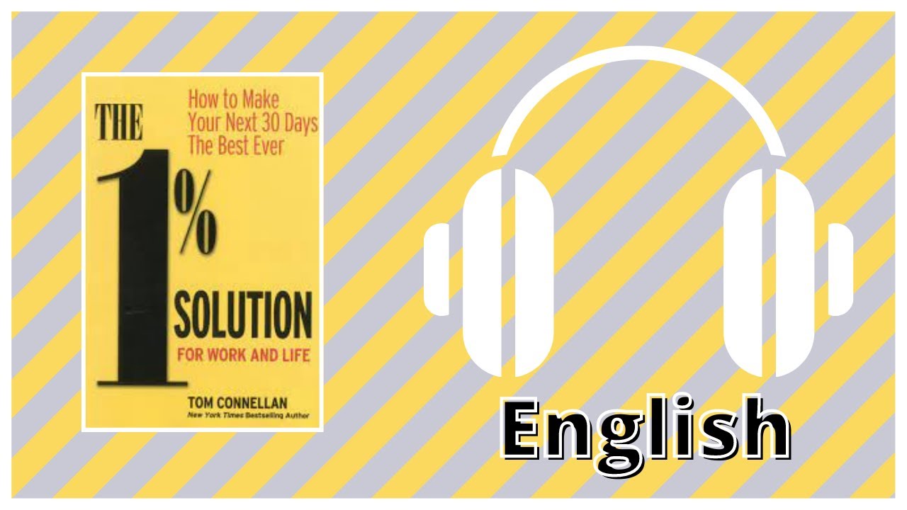 The 1% solution For Work and Life of full Audio book in English | 1% solution 