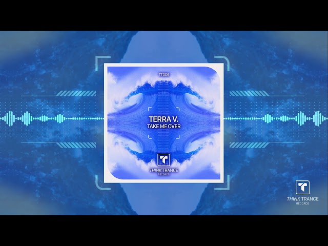 Terra V - Take Me Over