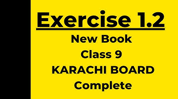 Ex 1.2 New math book class 9 #karachiboard #karachimath #sindhboard