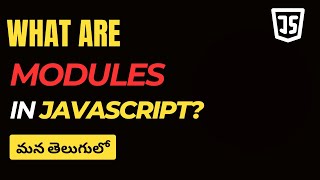 67.What are modules in JavaScript #weekendcodingintelugu