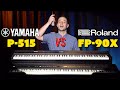 Yamaha P-515 Roland FP-90X - Battle of the Flagship Portable Digital Pianos - DEMO