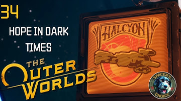 The Outer Worlds Walkthrough #34 | HOPE IN DARK TIMES