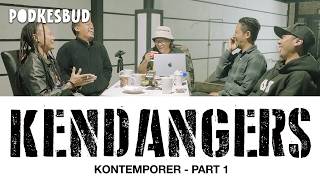 KENDANGERS KONTEMPORER part-1 | Podkesbud