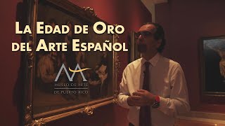 Puerto Rico Museum of Art - The Golden Age of Spanish Art