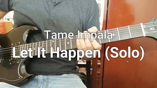 Tame Impala - Let It Happen Solo (Guitar Cover +TABS) Resimi