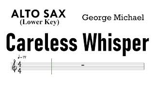 CARELESS WHISPER Alto Sax Lower Key Sheet Music Backing Track Partitura George Michael