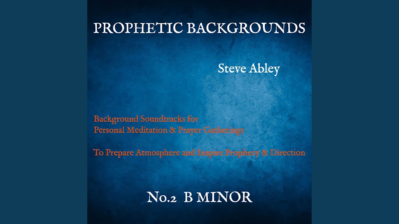 Watch Prophetic Backgrounds 2 on YouTube Watch Prophetic Backgrounds 2 on YouTube
