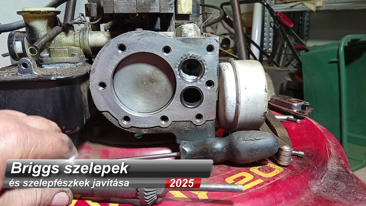 Briggs Classic szelepek javítása