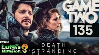 Death Stranding, Luigi's Mansion 3, Concrete Genie | Game Two #135