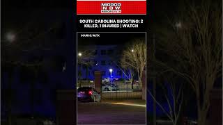 South Carolina: 2 Killed, 1 Injured In Shooting At State University Residential Complex #shorts