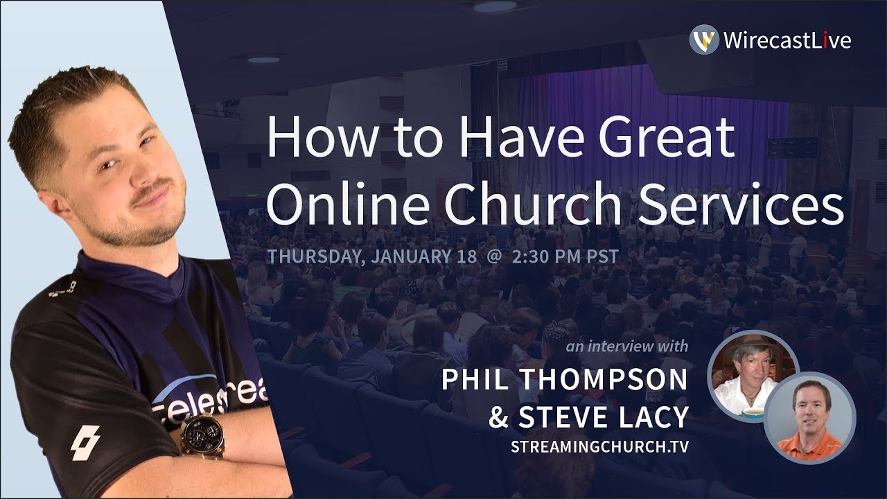 How to Have Great Online Church Services YouTube