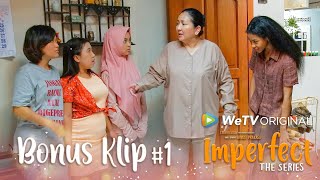 IMPERFECT The Series - Klip 1 'MARIA BANTING PINTU'