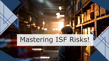 Mastering Risk: ISF Agents and Brokers Explained!