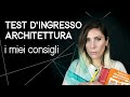 TEST D'INGRESSO ARCHITETTURA - Consigli su cosa e come studiare