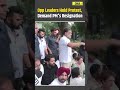 Rahul Gandhi, Opposition Leaders Stage Protest, Demand PM Modi's Resignation | CJP Protest |Congress
