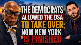 N.Y. Democrats Allowed the DSA to Take Over: Now New York is Finished