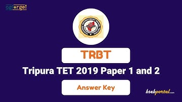 Tripura TET Answer Key 2019- Download T-TET Papers Paper 1 And Paper 2 Answer Key