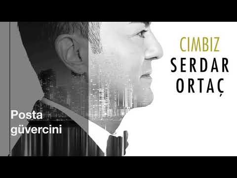 Serdar  Ortac - Posta Guvercini- Official Music Channel of Serdar Ortac