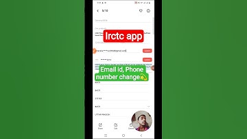 irctc app me email aur Phone number kaise change kare? how to change email id address andPhonenumber