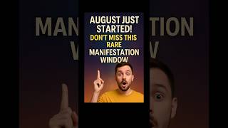 Why August Is the Best Month to Manifest #shorts #manifestation