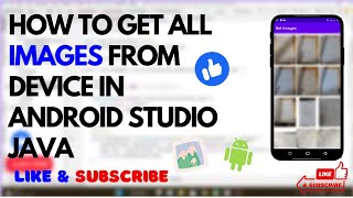 HOW TO GET IMAGES FROM DEVICE IN ANDROID STUDIO | JAVA | Mobile App Development